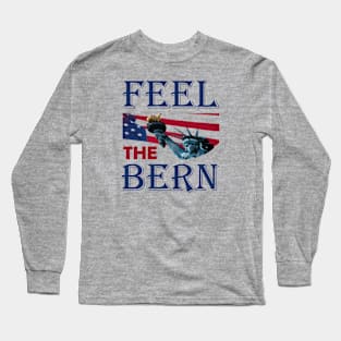 Feel the Bern Long Sleeve T-Shirt